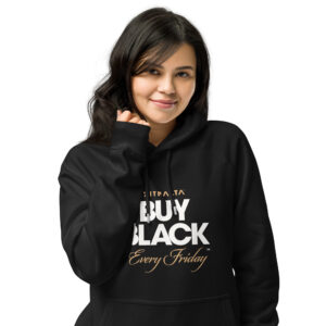 BUY BLACK Every Friday™ Unisex Hoodie